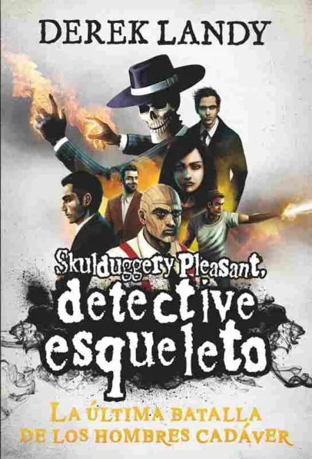 Detective Esqueleto: la Última Batalla de los Hombres Cadáver