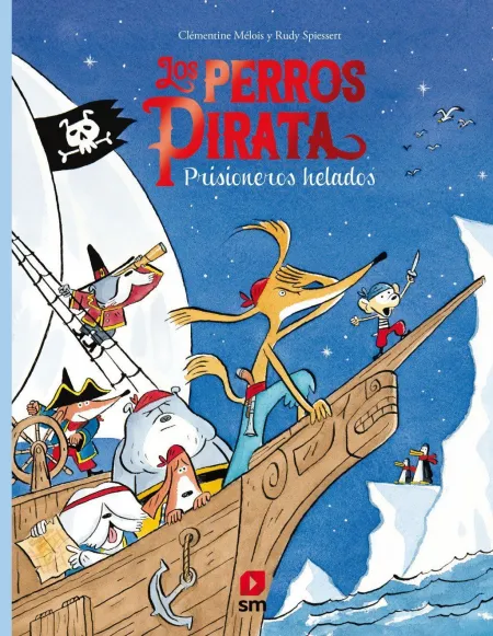 Los Perros Pirata 2. Prisioneros Helados