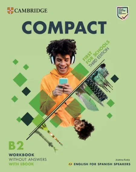 Compact First For Schools Third Edition English For Spanish Speakers Workbook W