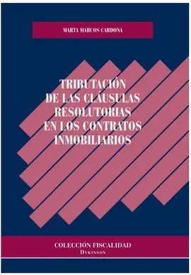 Tributacion de las Clausulas Resolutorias Contratos Inmobiliarios
