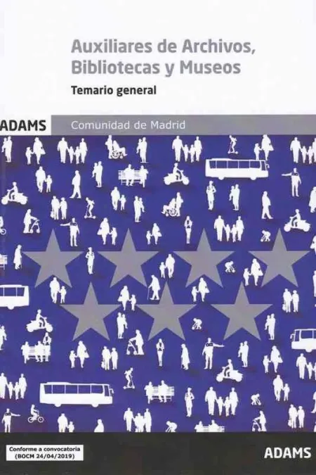 Temario General Auxiliares de Archivos, Bibliotecas y Museos. Comunidad de Madri