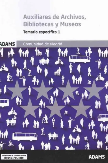 Temario Específico 1 Escala de Auxiliares de Archivos, Bibliotecas y Museos. Com