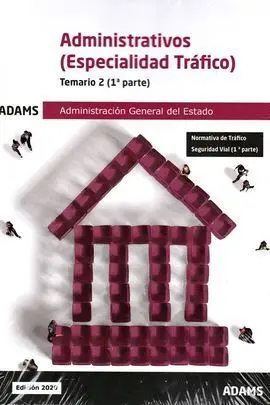 Administrativos - Temario 2 ( Especialidad Trafico)