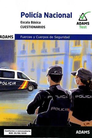 CUESTIONARIOS POLICÍA NACIONAL. ESCALA BÁSICA