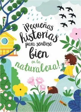 Pequeñas Historias para Sentirse Bien en la Natura