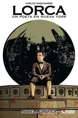Lorca un Poeta en Nueva York