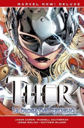 MARVEL NOW! DELUXE THOR. LA DIOSA DEL TRUENO