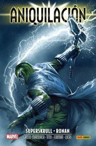 ANIQUILACIÓN SAGA SUPER-SKRULL & RONAN