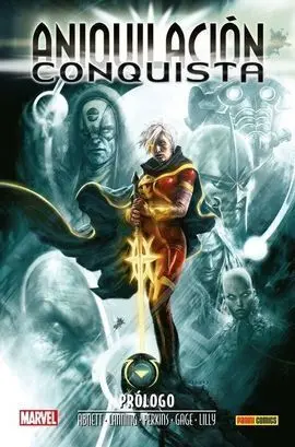 Aniquilación Saga Aniquilación. Conquista Prólogo