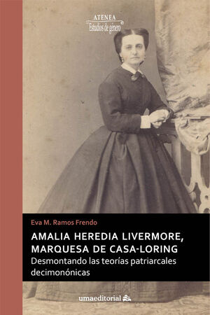 AMALIA HEREDIA LIVERMORE, MARQUESA DE CASA-LÓRING