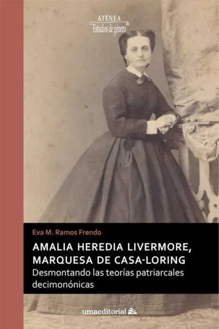 Amalia Heredia Livermore, Marquesa de Casa-Lóring