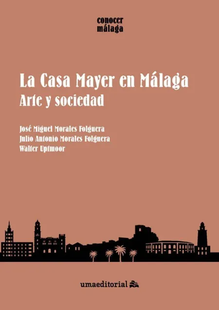 La Casa Mayer en Málaga