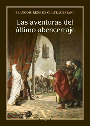 LAS AVENTURAS DEL ÚLTIMO ABENCERRAJE