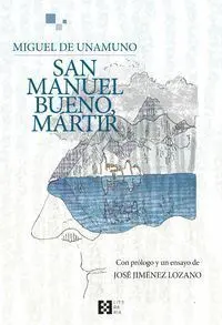 San Manuel Bueno, Martir