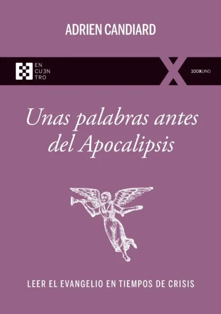 Unas Palabras Antes del Apocalipsis