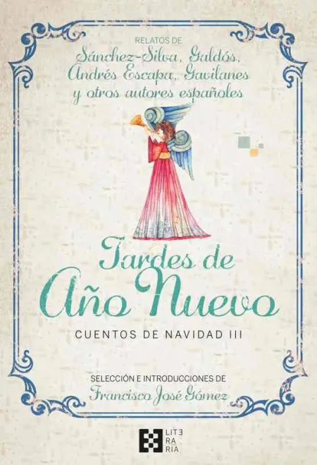 Tardes de Año Nuevo. Cuentos de Navidad Iii