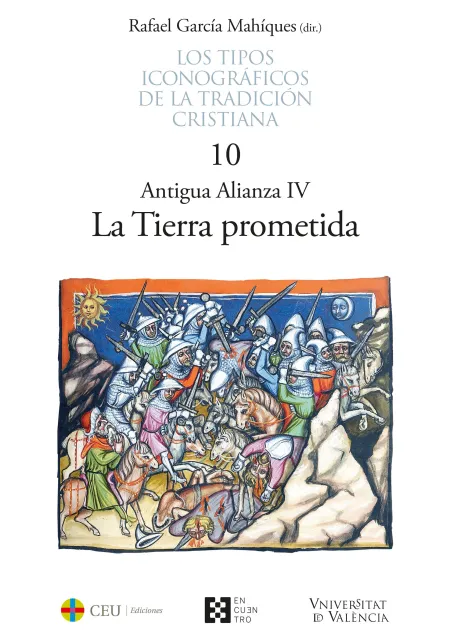 Tipos Iconograficos de la Tradicion Cristiana 10, los -Antigua Alianza Iv ;La Ti
