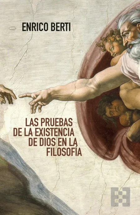 Las Pruebas de la Existencia de Dios en la Filosofía