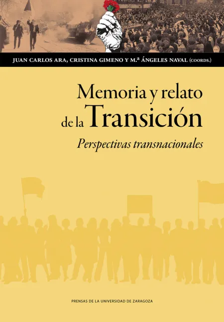 Memoria y Relato de la Transición. Perspectivas Transnacionales