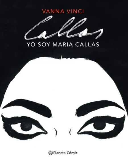 Yo Soy Maria Callas (Novela Gráfica)