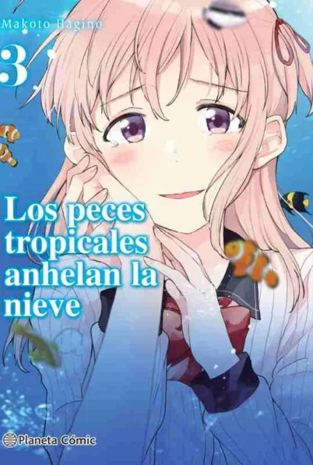 Los Peces Tropicales Anhelan la Nieve Nº 03/09