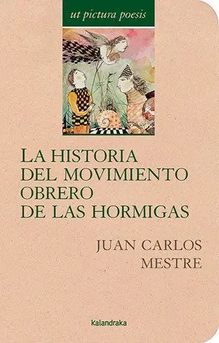 Historia del Movimiento Obrero de las Hormigas