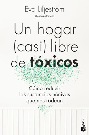 UN HOGAR (CASI) LIBRE DE TÓXICOS