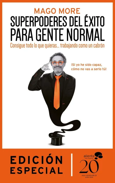Superpoderes del Éxito para Gente Normal