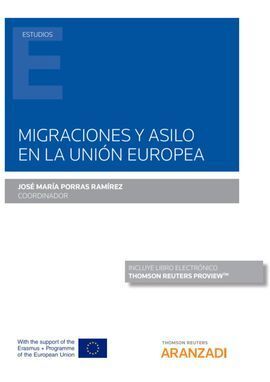 MIGRACIONES Y ASILO EN LA UNIÓN EUROPEA (PAPEL + E-BOOK)