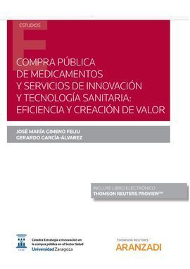 COMPRA PÚBLICA DE MEDICAMENTOS Y SERVICIOS DE INNOVACIÓN Y TECNOLOGÍA SANITARIA: