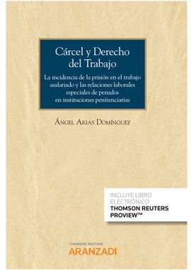 CARCEL Y DERECHO DEL TRABAJO 2020 DUO