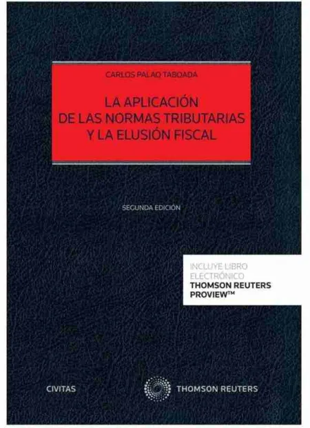 La Aplicación de las Normas Tributarias y la Elusión Fiscal (Papel + E-Book)