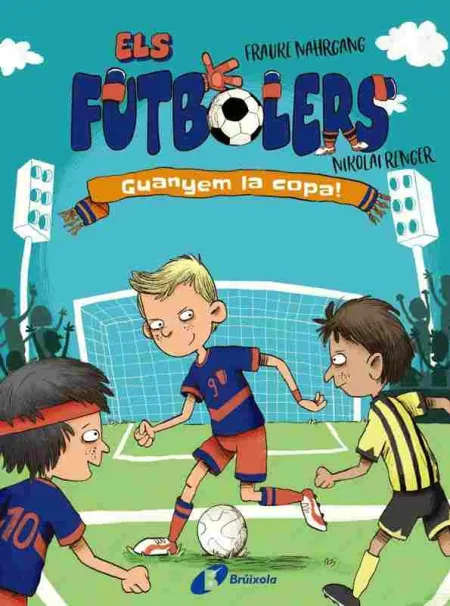 Els Futbolers, 3. Guanyem la Copa!