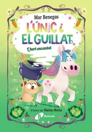 L'únic I el Guillat, 2. L'hort Encantat