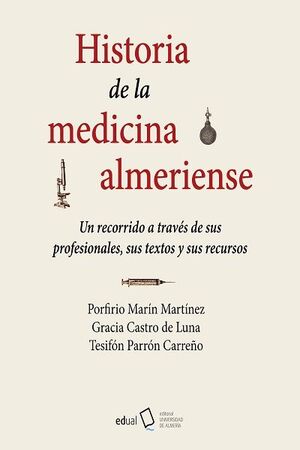 HISTORIA DE LA MEDICINA ALMERIENSE