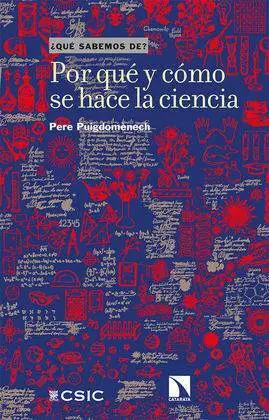 Por qué y Cómo se Hace la Ciencia