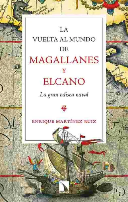 La Vuelta Al Mundo de Magallanes y Elcano