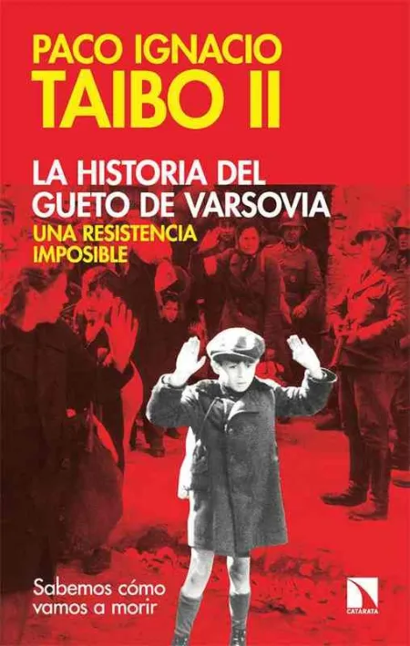 La Historia del Gueto de Varsovia: una Resistencia Imposible