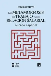 Las Metamorfosis del Trabajo y de la Relación Salarial