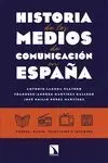 Historia de los Medios de Comunicación en España