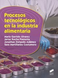 PROCESOS TECNOLÓGICOS EN LA INDUSTRIA ALIMENTARIA