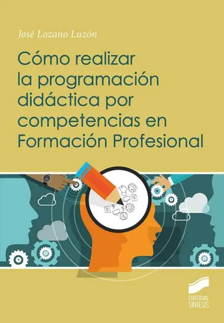 Cómo Realizar la Programación Didáctica por Competencias en Formación Profesional