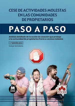 Cese de Actividades Molestas en Comunidades de Propietarios. Paso a Paso