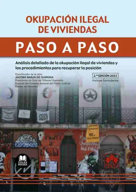 Okupación Ilegal de Viviendas. Paso a Paso