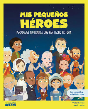 MIS PEQUEÑOS HÉROES