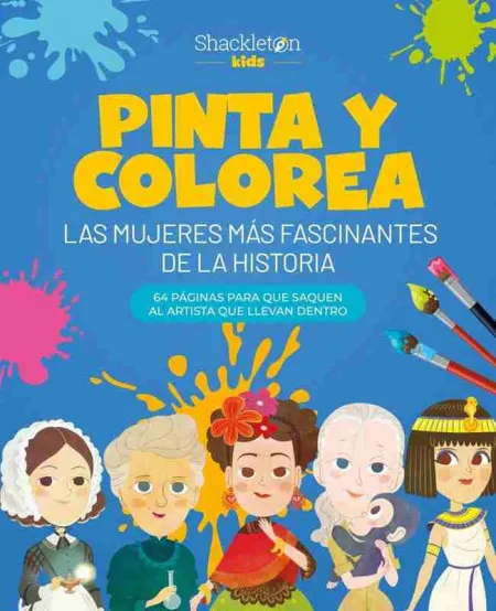 Pinta y Colorea las Mujeres Mas Fascinantes de la Historia