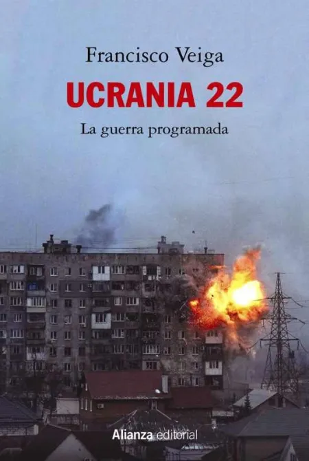 Ucrania 22: la Guerra Programada