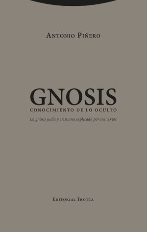 GNOSIS. CONOCIMIENTO DE LO OCULTO