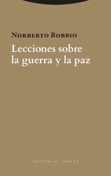 Lecciones Sobre la Guerra y la Paz