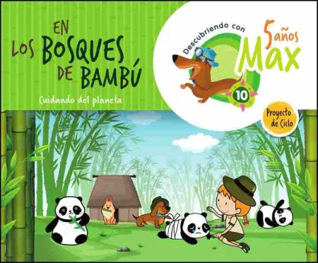 Descubriendo con Max. En los Bosques de Bambu. Cuidando del Plane